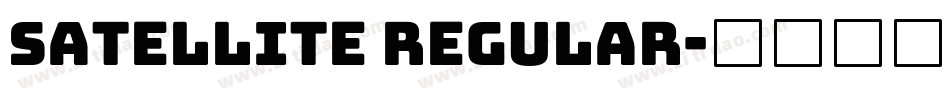 satellite Regular字体转换